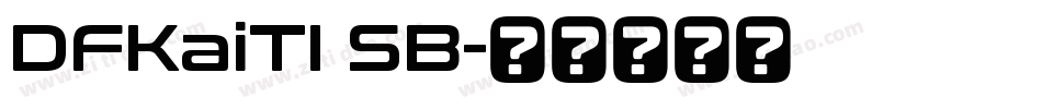 DFKaiTI SB字体转换